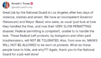 矛盾加剧 特朗普就加州骚乱斥责州长市长无能 并禁止蒙面抗议